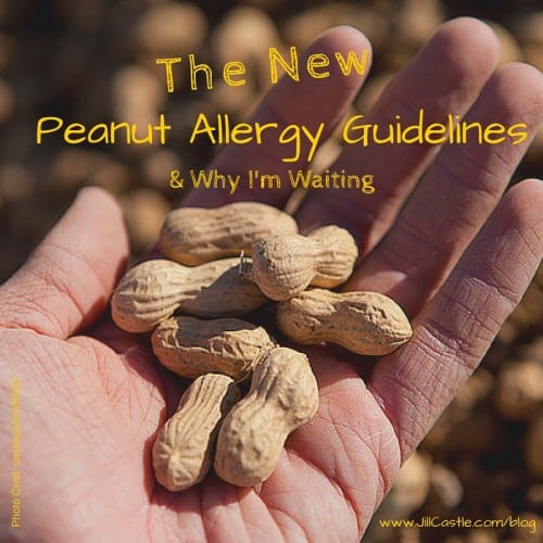 Prevent Peanut Allergy in Kids [Guidelines] Nut Allergy Jill Castle RDN