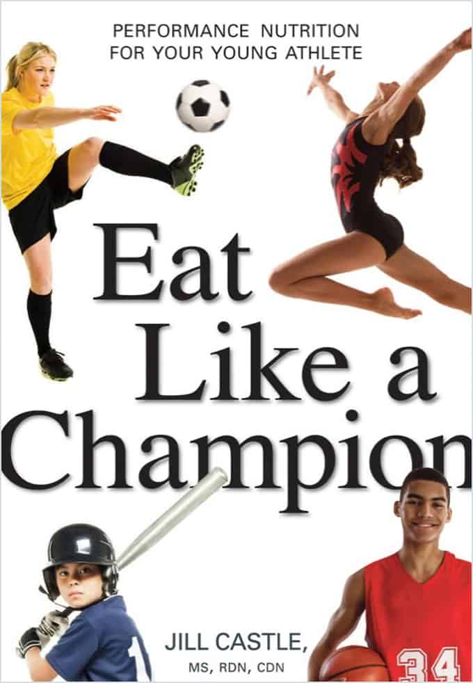 Eat Like a Champion by Jill Castle, MS, RDN book jacket