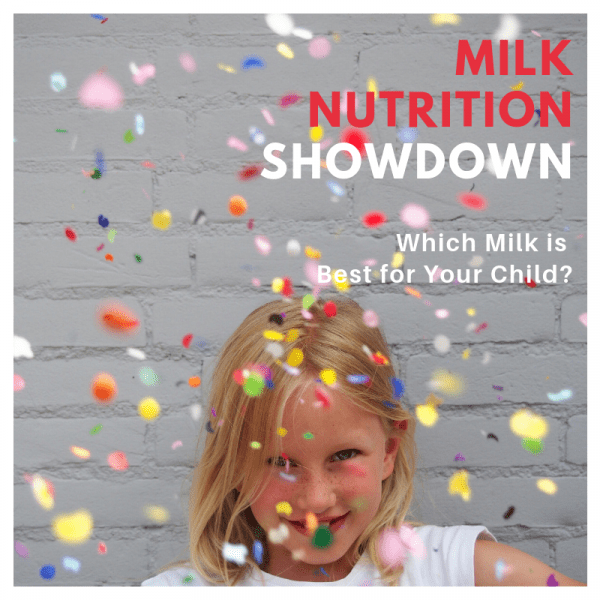 Milk Nutrition Which One Is Best For My Child Jill