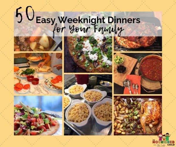 50 Easy Weeknight Dinners For Your Family Family Meals Jill Castle Rd