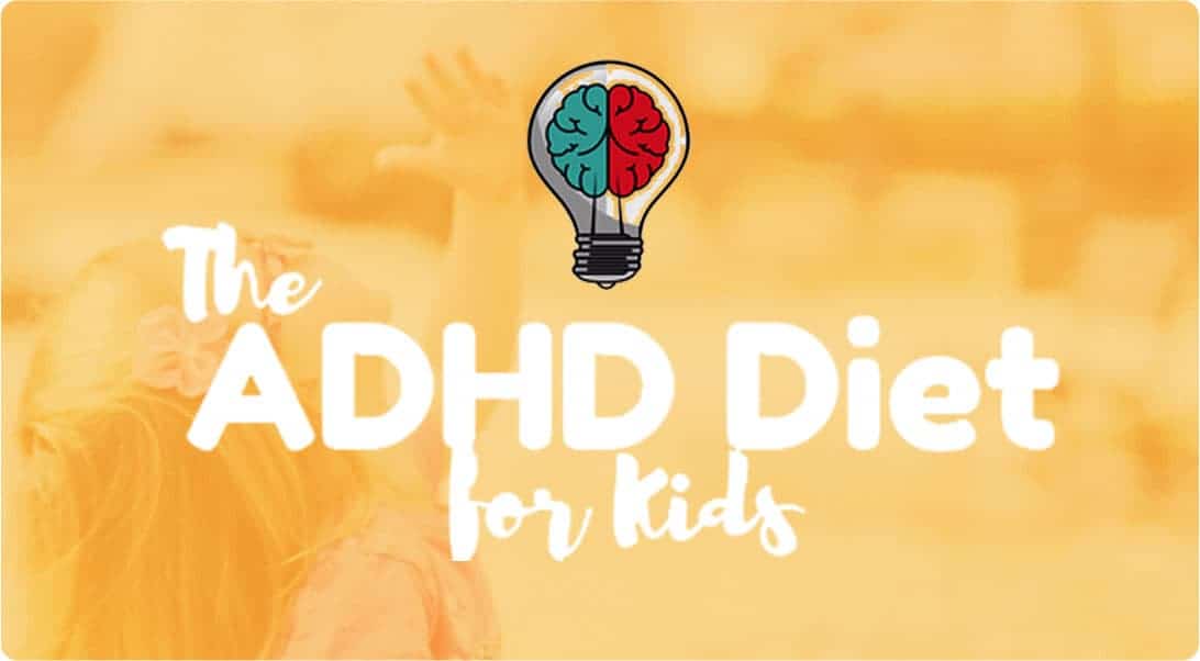 The ADHD Diet for Kids Program