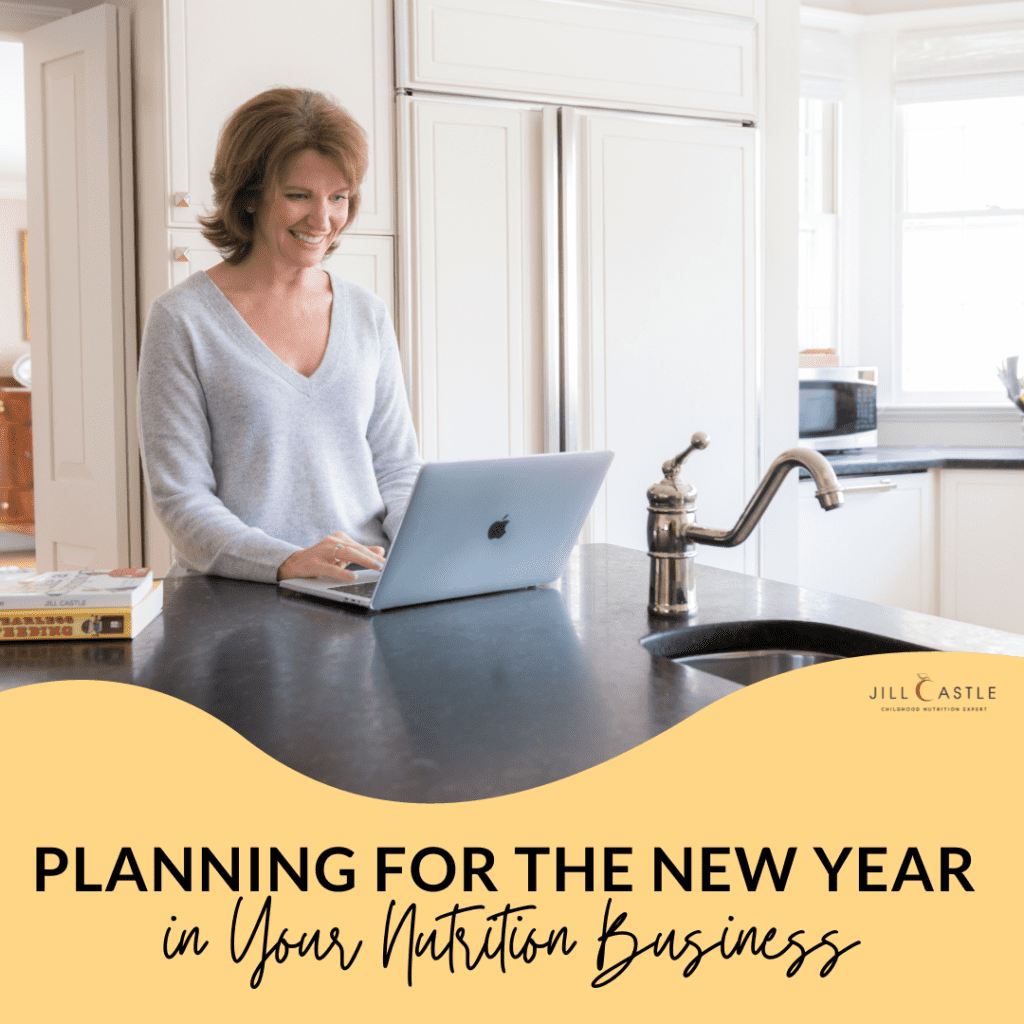 Planning for the new year in your nutrition business with Jill Castle MS RDN