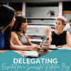 Delegating to build a successful nutrition business